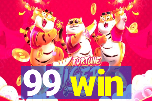 99 win